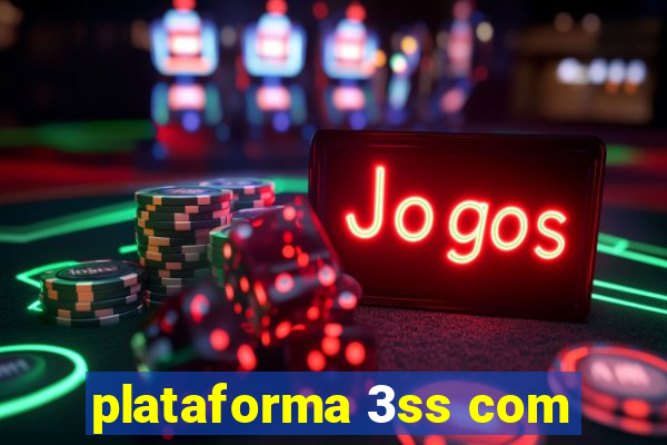 plataforma 3ss com
